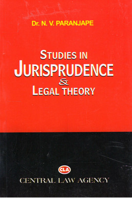 Studies In Jurisprudence & Legal Theory(PAPERPACK, DR. N. V. PARANJAPE)