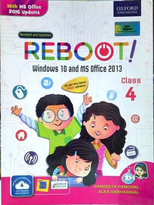 Oxford Reeboot Windows 10 And Office 2013 Class - 4(Paperback, SANGEETA PANCHAL)