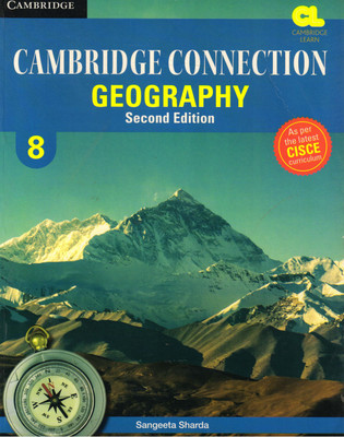 Icse Cambridge Connection Geography Class - 8(Paperback, SANGEETA SHARDA)