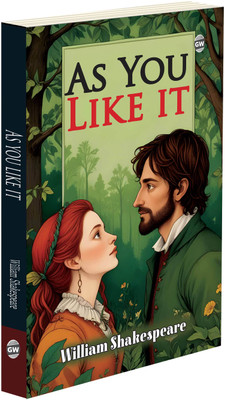 As You Like It (Paperback) :- Romantic Comedy Classic, Witty Stage Dialogues, Timeless English Drama, Cultural Literature Treasure(Paperback, William Shakespeare)