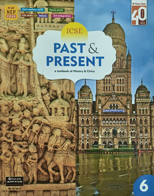 Icse Past And Present A Textbook Of History And Civics Class 6(Paperback, Manisha basu)