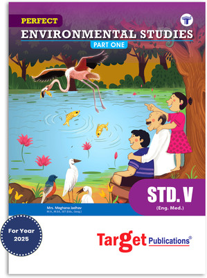 Std 5 EVS 1 (Environmental Studies Part 1) Perfect Notes | 5th Standard Book For Maharashtra State Board | English Medium | Includes Textual Q & A, MCQs, Activity Based Qs, Topic Tests(Paperback, Content team at Target Publications)