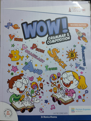 Wow! Grammar And Composition 8
Revised Edition(Paperback, Dr Monica Khanna)