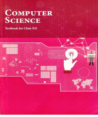 Ncert Computer Science Textbook For Class 12th (Paperback, NCERT)(PAPERPACK, NCERT)