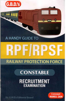 GBD - RPF/RPSF Constable Recruitment Guide In English Medium | Includes General Awareness, Arithmetic, General Intelligence, And Reasoning | Railway Protection Force Constable Recruitment Examination Guide(Paperback, Assamese, Editorial Board) GBD - RPF/RPSF Constable Recruitment Guide In English Medium | Includes General Awareness, Arithmetic, General Intelligence, And Reasoning | Railway Protection Force Constable Recruitment Examination Guide(Paperback, Assamese, Editorial Board)