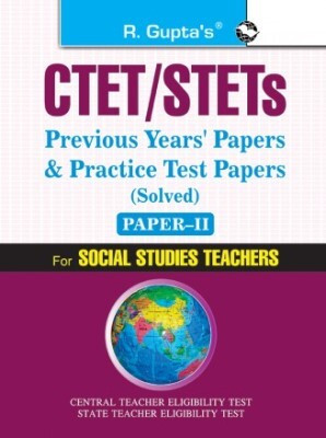 R GUPTA CTET: Previous Years' Papers & Practice Test Papers (Solved) (Paper-II) Social Studies Teachers (Class VI-VIII)(Paperback, R GUPTA)