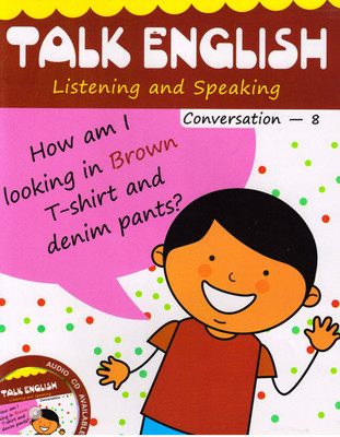 Kid's World, Talk English Conversation - 8
(Listening And Speaking)(Paperback, Sr. Shalini)