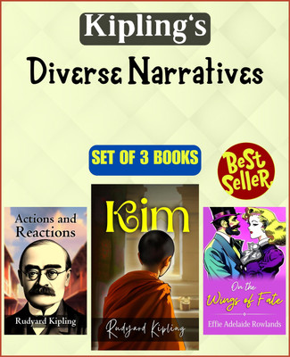 Kipling's Diverse Narratives (Set Of 3 Must Reads Books)(Paperback, Rudyard Kipling, Rudyard Kipling, Effie Adelaide Rowlands)