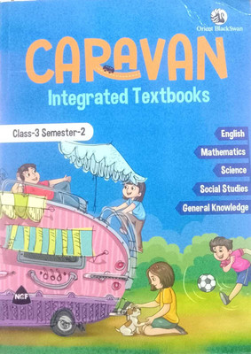 Caravan Integrated Textbooks Class - 2 Semester 2 Orient Blacksawan(Perfect Paperback, ORIENT BLACKSWAN)