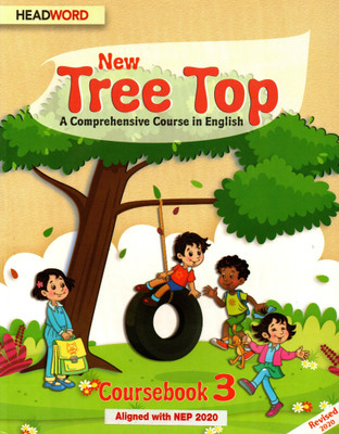 Headword, New Tree Top, Comprehensive Course In English, Coursebook-3(Paperback, ELTON DESOUZA, NIRMALA MARIAN CHANDRA)