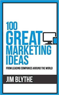 100 Great Marketing Ideas(Paperback, Blythe Jim)