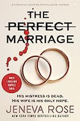 The Perfect Marriage(Paperback, Jeneva Rose)