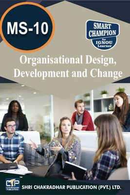 IGNOU MS 10 Solved Guess Papers Pdf From IGNOU Study Material/Books Organisational Design, Development And Change For Exam Preparation (Latest Syllabus) IGNOU Master Of Business Administration (MBA)(Paperback, BHAVYA KUMAR SAHNI) IGNOU MS 10 Solved Guess Papers Pdf From IGNOU Study Material/Books Organisational Design, Development And Change For Exam Preparation (Latest Syllabus) IGNOU Master Of Business Administration (MBA)(Paperback, BHAVYA KUMAR SAHNI)