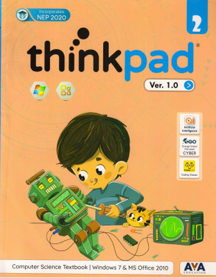 Thinkpad Ver. 1.0 Class - 2 (Computer Science Textbook | Windows 7 & Ms Office 2010)(Paperback, Team AVA)