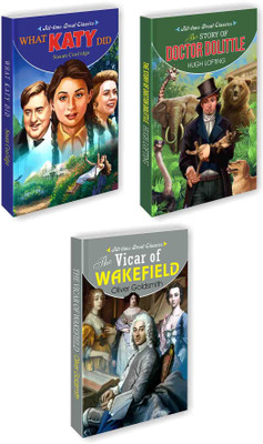 What Katy Did, The Story Of Doctor Dolittle, The Vicar Of Wakefield | Set Of 3 All Time Great Classics By Sawan(Paperback, Manoj Publications Editorial Board)