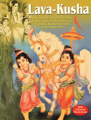 Lava-Kusha | Sons Of Sita | Illustrated Story From Valmiki Ramayana & Padmapurana(Paperback, Generic)