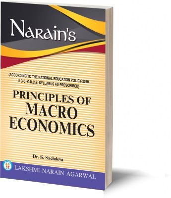 PRINCIPLES OF MACRO ECONOMICS (QUESTIONS AND ANSWER GUIDE) (ACCORDING TO THE NATIONAL EDUCATION POLICY-2020 U.G.C- C.B.C.S SYLLABUS AS PRESCRIBED.)(Paperback, DR. S. SACHDEVA)