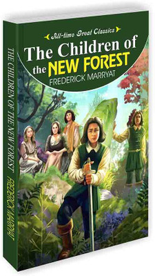 The Children Of The New Forest Abridged | Summarized World's Greatest Books For Reading : Perfect Knowledge Gift Of Novel(Paperback, Manoj)