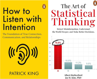How To Listen With Intention + The Art Of Statistical Thinking - Combo Of 2 Books Set(Paperback, Patrick King and Albert Rutherford) How To Listen With Intention + The Art Of Statistical Thinking - Combo Of 2 Books Set(Paperback, Patrick King and Albert Rutherford)