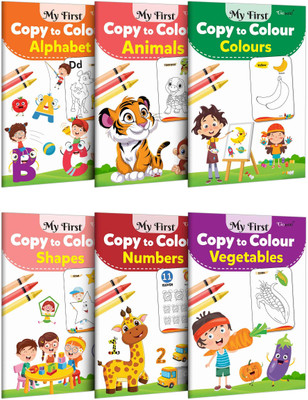 My First Copy To Colour - Alphabet, Animals, Colours, Numbers, Shapes And Vegetables : Copy To Colour Book For Kids, Beginner Colouring Book | Combo Of 6 Copy To Colour Books(Paperback, GOWOO)