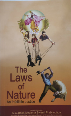 The Laws Of Nature: An Infallible Justice Paperback – Big Book, 1 January 2014(Paperpack, His Divine Grace A. C. Bhaktivedanta Swami Prabhupada)