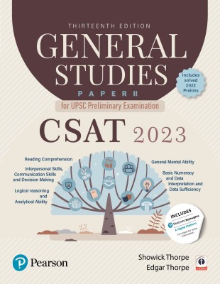 General Studies Paper II For UPSC Preliminary Examination - CSAT - 2023 (13th Edition)(Paperback, Edgar Thorpe and Showick Thorpe)