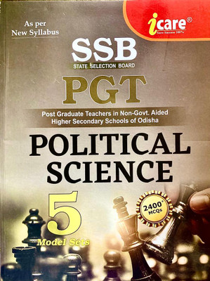 SSB PGT STATE SELECTION BOARD POLITICAL SCIENCE MCQ FOR PRACTICE 5 Model Sets 2400+ MCQs(Paperback, ICARE GROUP OF WRITERS)