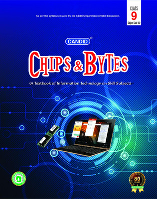 candid CHIPS & BYTES FOR CLASS 9 (SUB CODE 402)(Paperback, ashok tandari)