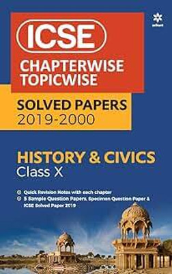 ICSE History And Civics Chapterwise Topicwise Solved Papers Class 10th (Old Edition)(Paperback, EXPERTS)