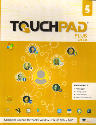 Touchpad PLUS Version 1.0 - Class 5 Computer Science Textbook (Win 7 & MS Office 2010)(Paperback, TEAM ORANGE)