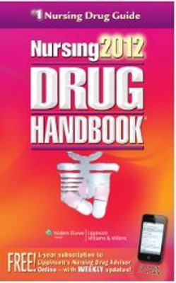Nursing Drug Handbook 2012 Vinyl Bound(Paperback, Lippincott & Co.)