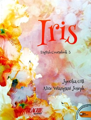 Iris English Coursebook Class-3(Old Book)(Paperback, JYOTIKA GILL, ALICE VELANGANI JOSEPH)