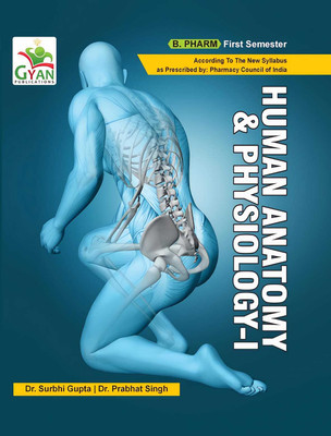BestSellio Books |B Pharm 1st Semester Human Anatomy And Physiology-I Textbook(Perfect Book, Dr Surbhi Gupta Dr Prabhat Gupta)