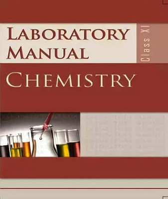 CHEMISTRY LABORATORY MANUAL CLASS 11 (English Medium) A Complete NCERT MANUAL Useful For All Students 
black And White Colour(Paperback, NCERT)