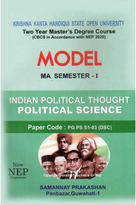 Model: Political Science Indian Political Thought [english]: M.a. First Semester [1st Sem]: Model Questions And Answers On Political Science Indian Political Thought [english] Under Krishna Kanta Handique State Open University [kkhsou]: Prepared As Per Cbcs, And National Education Policy: Paper Code