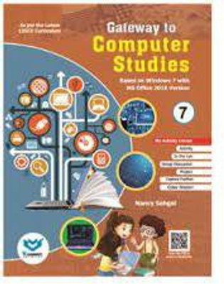 Gateways To Computer Studies 7(Paperback, Nancy Sehgal)