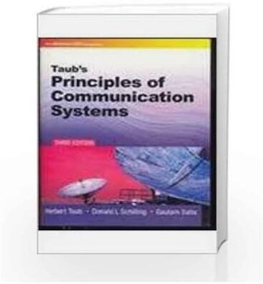 Taub's Principles Of Communication Systems 3e(Paperback, Herbert Taub, Donald L Schilling, Goutam Saha)