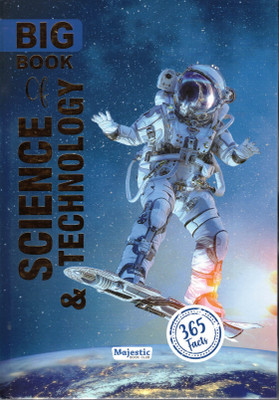 Big Book Of Science & Technology (365 Dhamakedaar Discoveries – Space Se Smartphone Tak!)(Hardcover, Generic)