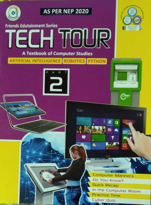 Tech Tour A Textbook Of Computer For Class 2 (Artificial Intelligence, Robot,python) Friends Publisher(PAPERPACK, FRIENDS)