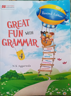 Great Fun With Grammar ICSE Class 4(Pepper back, N k Aggarwala)