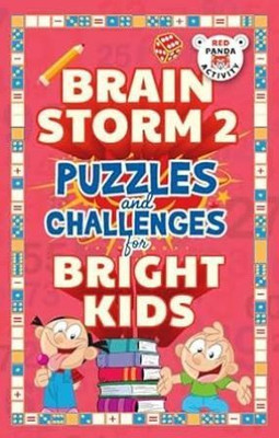 Brain Storm 2: Puzzles And Challenges For Bright Kids(Paperback, Red Panda)