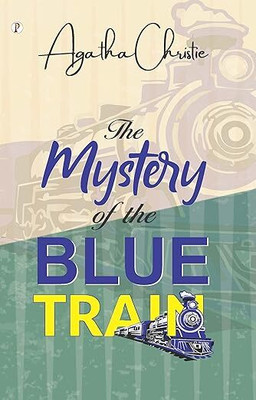 The Mystery Of The Blue Train(Paperback, Agatha Christie)