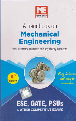 A Handbook On Mechanical Engineering [6 Th Edition] Ese, Gate, Psus & Other Competitive Exams(Paperback, EXPERT TEAM)