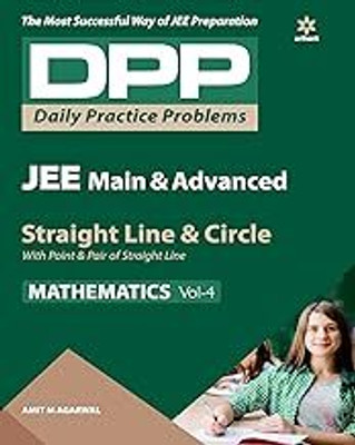 Daily Practice Problems (DPP) For JEE Main & Advanced - Straight Line & Circle (Mathematics - Vol.4) (Old Edition)(Paperback, EXPERTS)