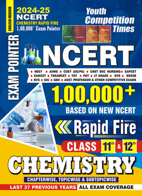 2024-25 NCERT Class 11th & 12th Chemistry Rapid Fire 384 795 E. This Book Covers Last 37 Years Of Previous Papers(Paperback, YCT EXPERT TEAM)