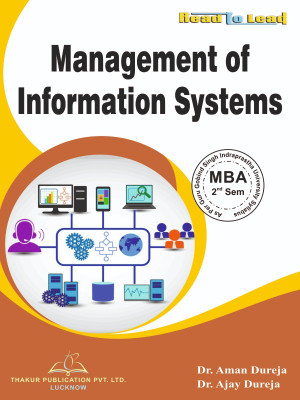 Management Of Information Systems GGSU 
MBA 2nd Semester Book(Paperback, Dr. Aman Dureja, Dr. Ajay Dureja)