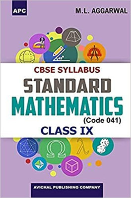 APC Cbse Syllabus Standard Mathematics Class-9 CODE 041(Paperback, M L Aggarwal)