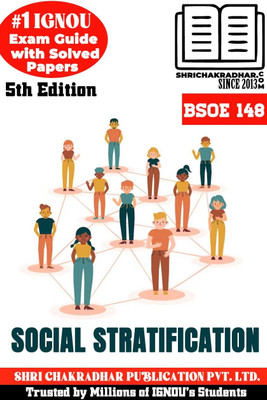 IGNOU BSOE 148 Help Book Social Stratification 5th Edition (IGNOU Study Notes/Guidebook Chapter-Wise) For Exam Studies With Solved Previous Year Question Papers IGNOU BAG Sociology Bsoe148(Paperback, BHAVYA KUMAR SAHNI) IGNOU BSOE 148 Help Book Social Stratification 5th Edition (IGNOU Study Notes/Guidebook Chapter-Wise) For Exam Studies With Solved Previous Year Question Papers IGNOU BAG Sociology Bsoe148(Paperback, BHAVYA KUMAR SAHNI)