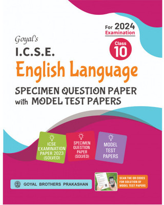 Goyal's ICSE English Language Specimen Question Bank With Model Test Papers Class 10 For 2024 Examination(Paperback, A Panel of Teacher)