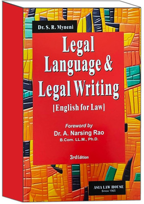 Legal Language & Legal Writing (English For Law) Edition 2025(Paperback, Dr. S.R. Myneni)